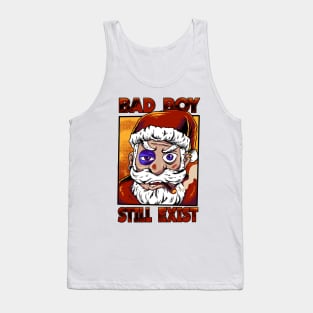 Bad Boy Still Exist Tank Top